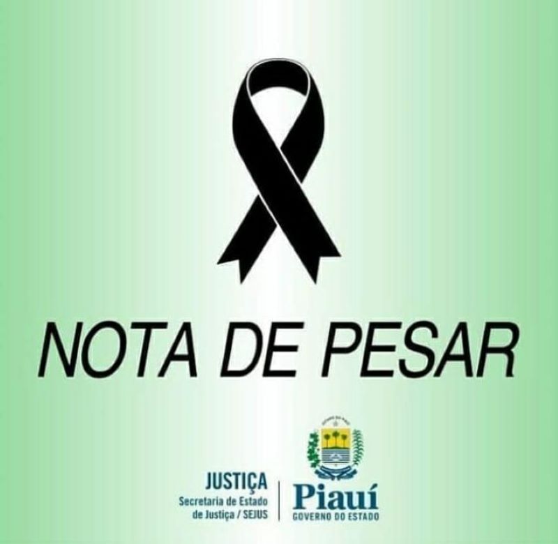 Nota de Pesar pela morte prematura do Policial Penal, Nilton Tupinambá