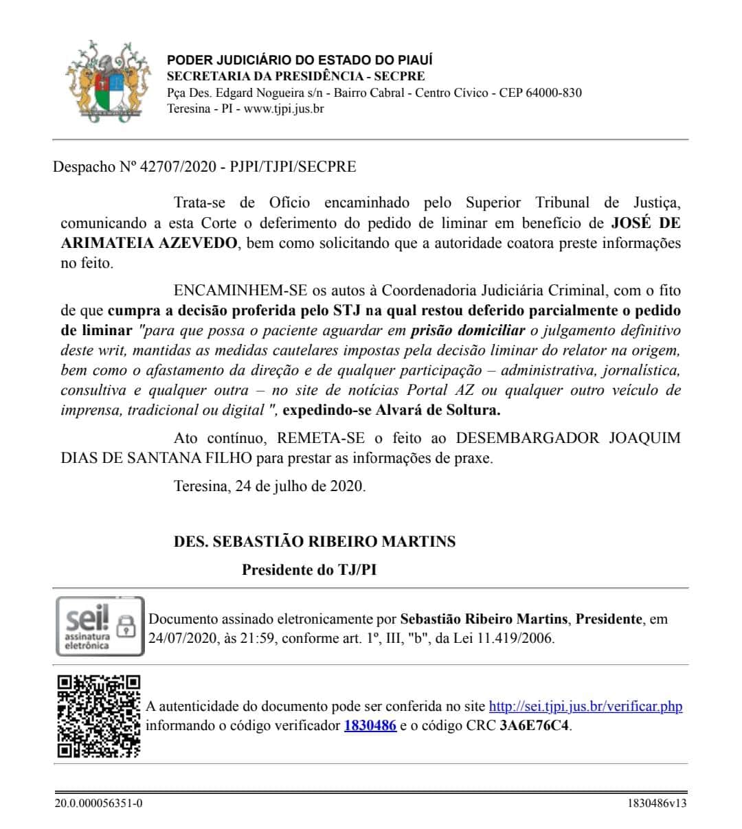 Decisão do Presidente Sebastião Ribeiro Martins manda cumprir ordem do STJ
