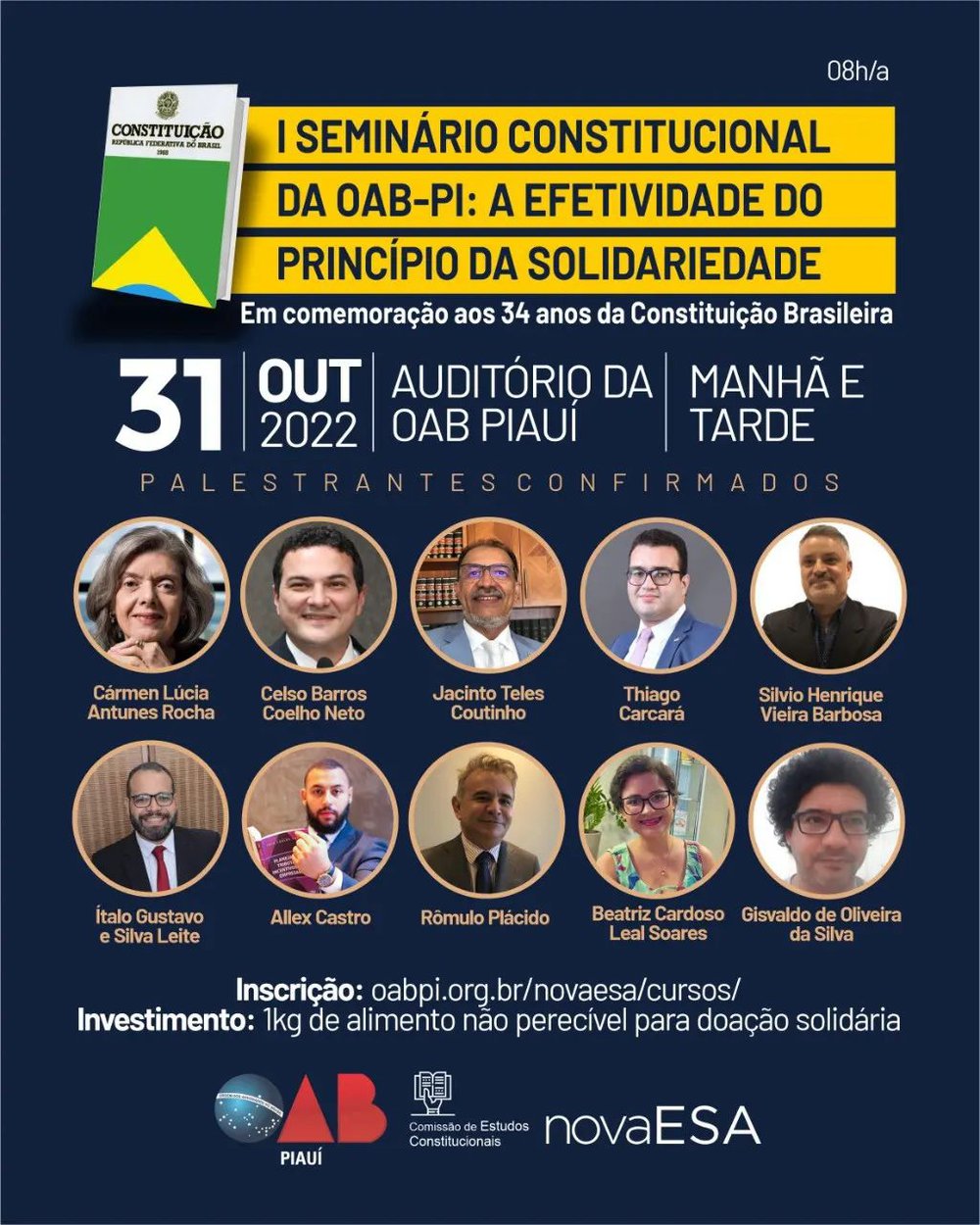 Seminário Constitucional sobre a efetividade do princípio da solidariedade (Foto: Divulgação/OAB-PI) Seminário Constitucional sobre a efetividade do princípio da solidariedade (Foto: Divulgação/OAB-PI)