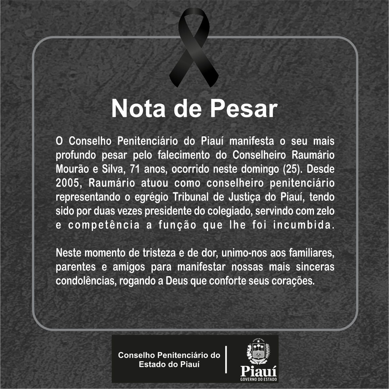Conselho Penitenciário do Piauí emite Nota de Pesar e presta solidariedade aos familiares e amigos de Raumário Mourão