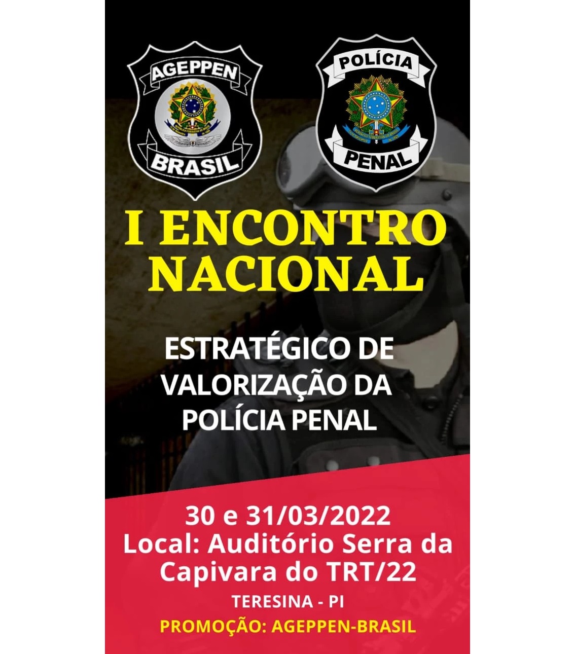 I Encontro Nacional Estratégico de Valorização da Polícia Penal