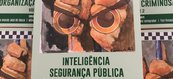 II volume da obra “Inteligência, Segurança Pública, Organização Criminosa”