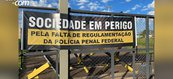 Protesto pela criação da Polícia Penal Federal