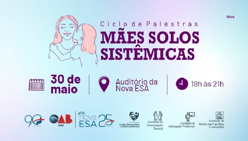 OAB Piauí realiza ciclo de palestras sobre mães solos