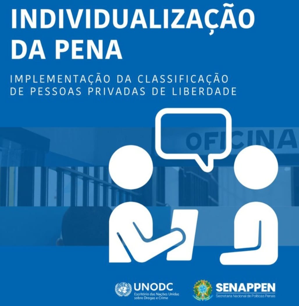 Secretaria Nacional de Políticas Penais realiza evento inédito sobre classificação de pessoas privadas de liberdade