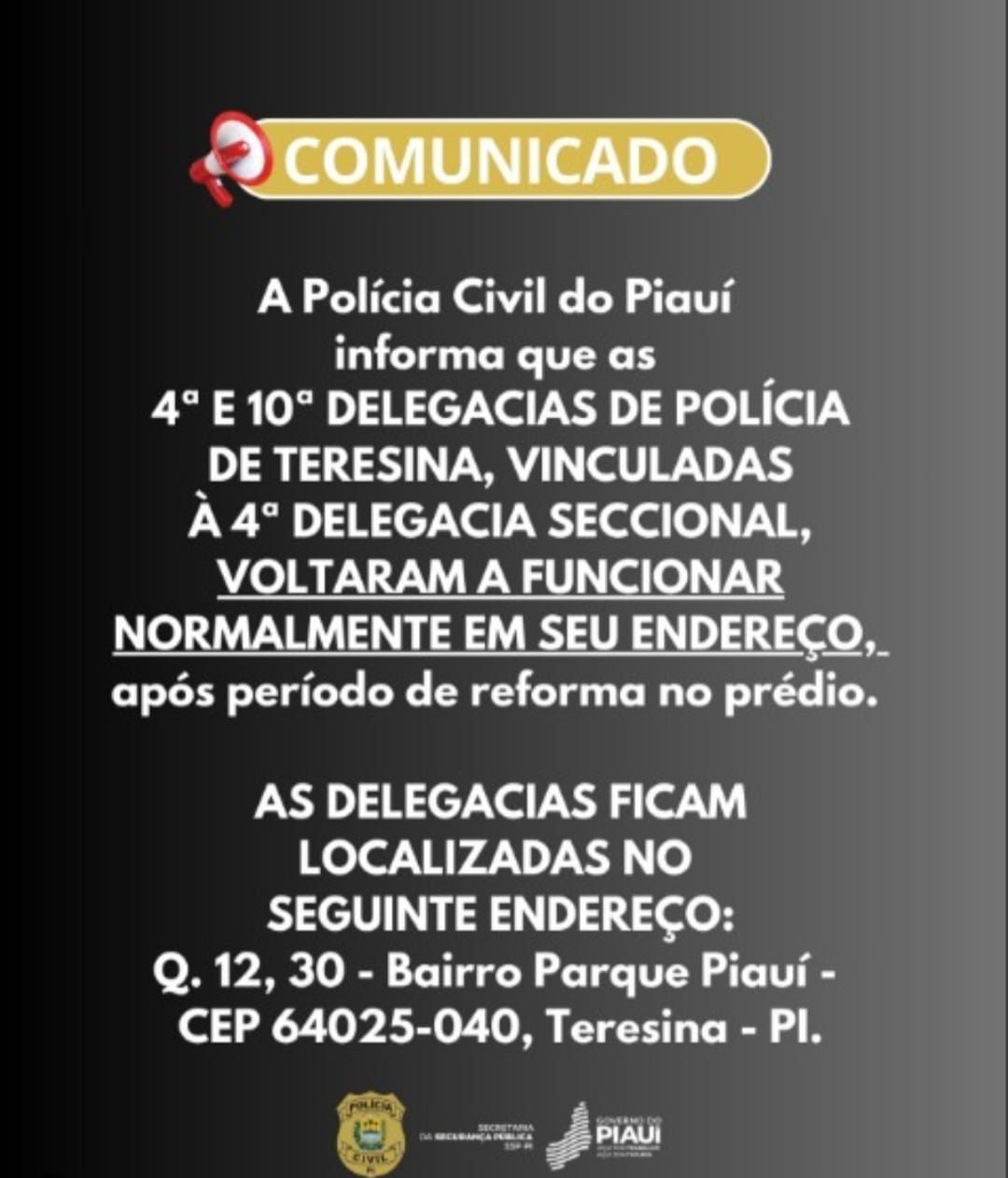 Delegacia do bairro Parque Piauí reabre após passar por reforma